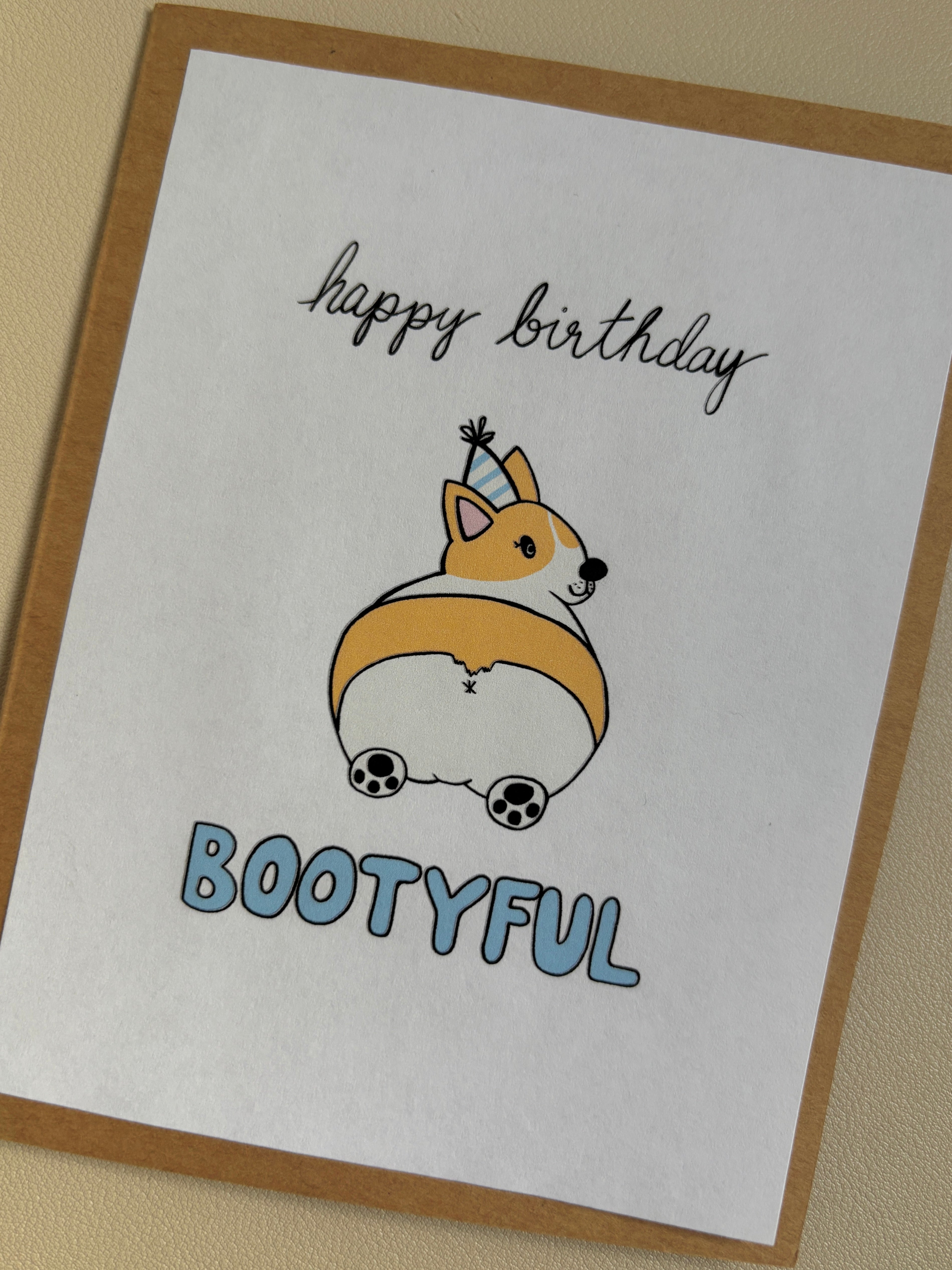 'happy birthday BOOTYFUL' Corgi Birthday Card